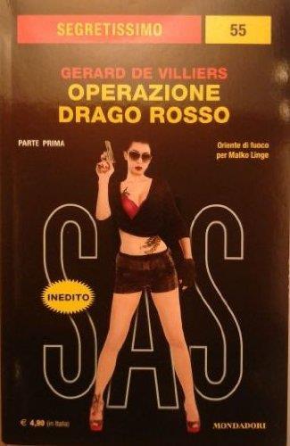 Operazione Drago Rosso. Parte Prima - Gérard de Villiers - copertina