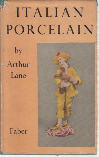 Italian Porcelain with a Note on Buen Retiro - Arthur Lane - copertina