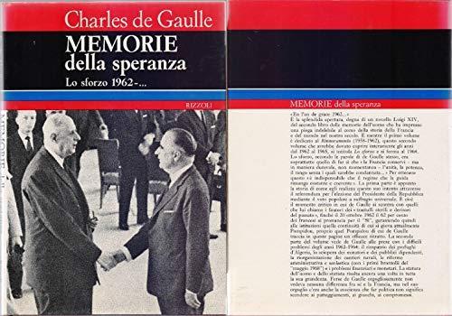 Memorie della speranza. Lo sforzo 1962-.. - Charles de Gaulle - copertina