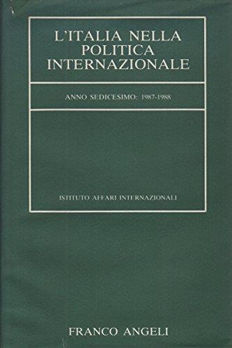 L' Italia nella politica internazionale. Anno 16° : 1987-1988 - copertina