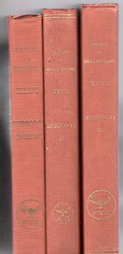 Enrico VI - volume I° , II° , III° - tragedia in cinque atti Teatro di Shakespeare - Diego Angeli - copertina