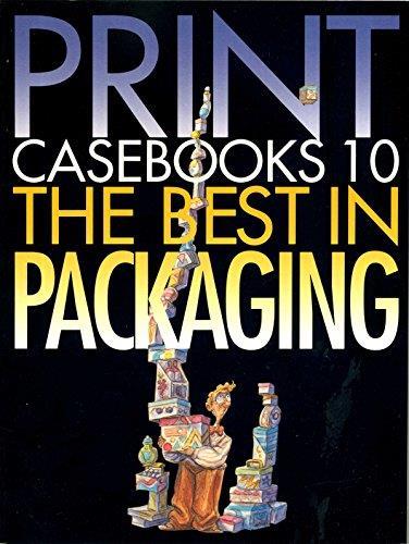 Print Casebooks 10: The Best in Packaging - copertina