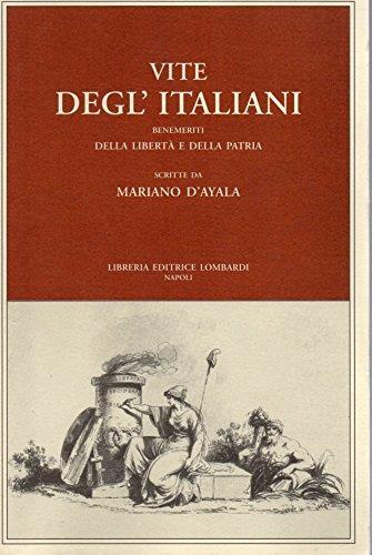 Vite degl'italiani benemeriti della libertà e della patria - Mariano D'Ayala - copertina