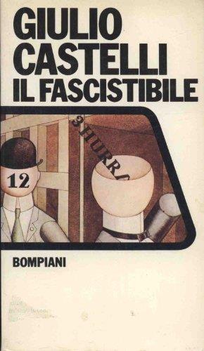 Il fascistibile - Giulio Castelli - copertina