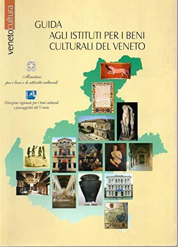 Guida agli istituti per i beni culturali del Veneto - copertina