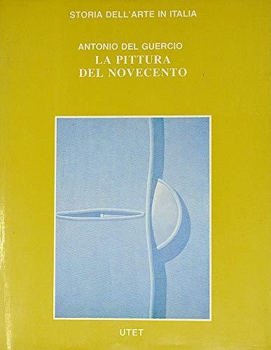 La Pittura del Novecento - Antonio Del Guercio - copertina