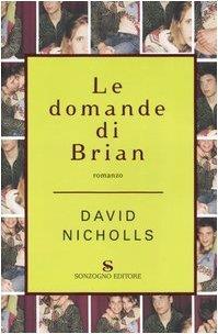 Le domande di Brian - David Nicholls - copertina