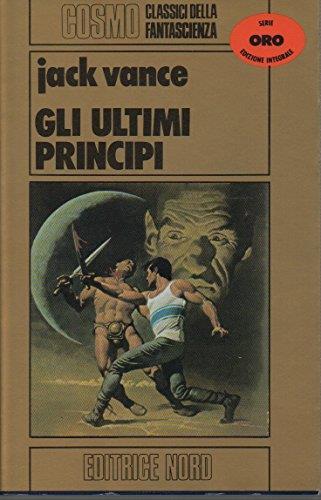 Gli Ultimi Principi - Jack Vance - copertina