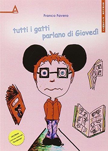 Tutti i gatti parlano di giovedì - Franco De Faveri - copertina