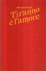 Tiranno è L'Amore ( Le Avventure Di Skye Òmalley) Euroclub 1987