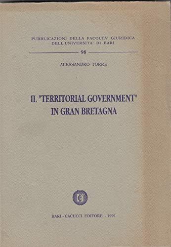 Il "territorial government" in Gran Bretagna - copertina