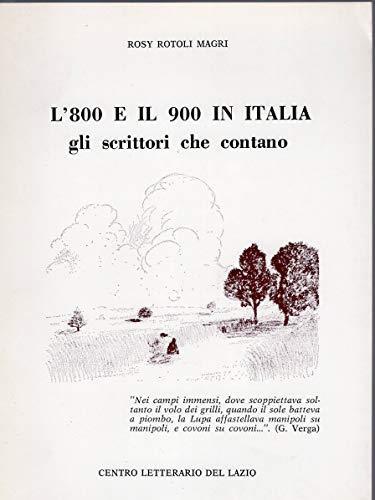 L' 800 e il 900 in Italia gli scrittori che contano - copertina