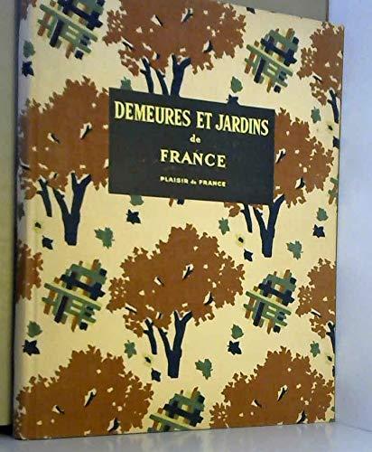 Demeures et jardins de france plaisir de france - copertina