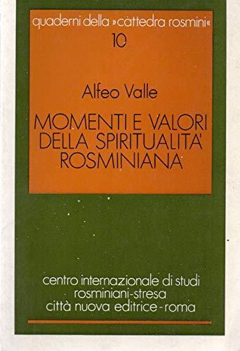 Momenti e valori della spiritualità rosminiana - Alfeo Valle - copertina