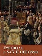 Escorial e San Ildefonso