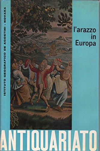 Antiquariato. L'arazzo in Europa - Emma Spina Barelli - copertina