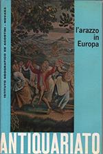 Antiquariato. L'arazzo in Europa