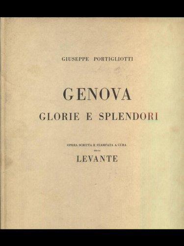 Genova Glorie E Splendori - Giuseppe Portigliotti - copertina