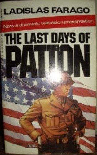 The Last Days of Patton - Ladislas Farago - copertina