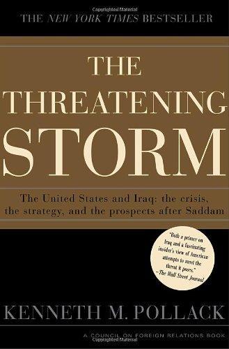 The Threatening Storm: The Case for Invading Iraq - copertina