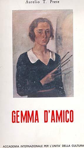 Gemma D'Amico accademia internazionale per l'unità della cultura - Aurelio T. Prete - copertina