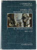 Storia Del Mondo Moderno. Volume I: Il Rinascimento 1493-1520