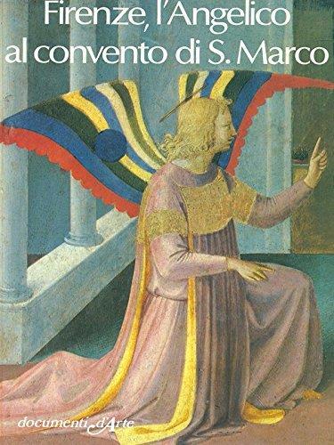 Firenze, l'Angelico al convento di S.Marco - Giorgio Bonsanti - copertina