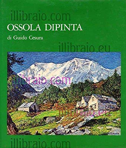 Ossola dipinta - Guido Cesura - copertina