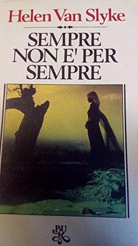 Sempre Non E’ Per Sempre 1982 - Helen Van Slyke - copertina