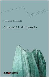 Cristalli di poesia - Giovanni Monopoli - copertina