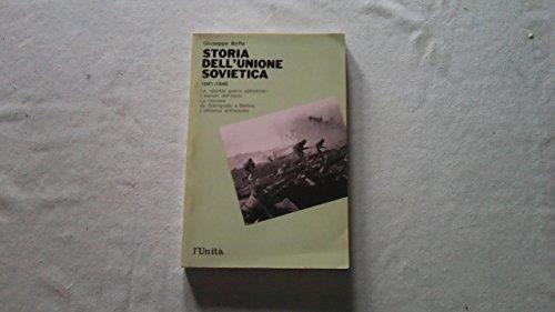 Storia dell'Unione Sovietica 1941-1945 (terzo volume) - Giuseppe Boffa - copertina