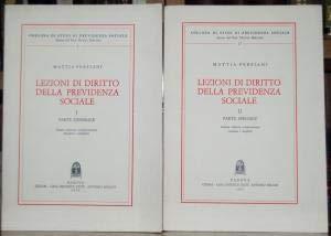 Lezioni Di Diritto Della Previdenza Sociale. I: Parte Generale. Ii: Parte Speciale - Mattia Persiani - copertina