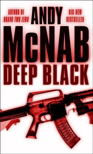 Deep Black: (Nick Stone Thriller 7) - Andy McNab - copertina