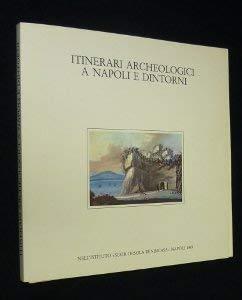 Itinerari archeologici a napoli dintorni. Catalogue de l'exposition réalisée à l'Institut culturel italien à Paris du 6 juin au 1er juillet 1983 - copertina