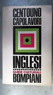 Allodoli,Baldi: Centouno capolavori inglesi guida culturale Bompiani A21 [RS] - Roberto Sanesi - copertina