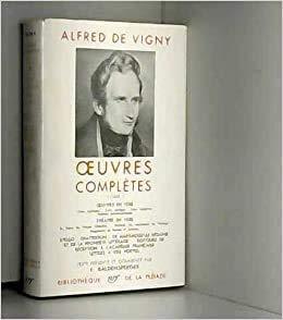 Alfred De Vigny , Oevres complètes - Tome I - Alfred de Vigny - copertina