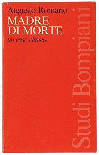 Madre Di Morte:Un Caso Clinico - Augusto Romano - copertina