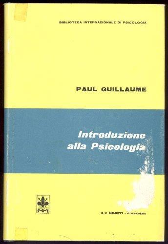 Introduzione alla Psicologia - Paul Guillaume - copertina