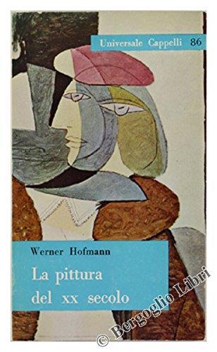 La Pittura Del Xx Secolo - Werner Hoffmann - copertina