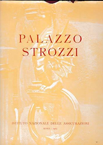Pampaloni Guido - PALAZZO STROZZI. IL RESTAURO DELL’EDIFICIO DI G. CIPRIANI - G. Papaleoni - copertina