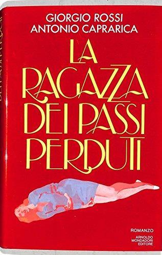 La Ragazza Dei Passi Perduti - Giorgio Rossi - copertina