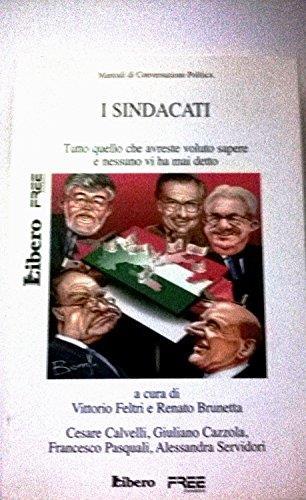 I sindacati - Vittorio Feltri - copertina