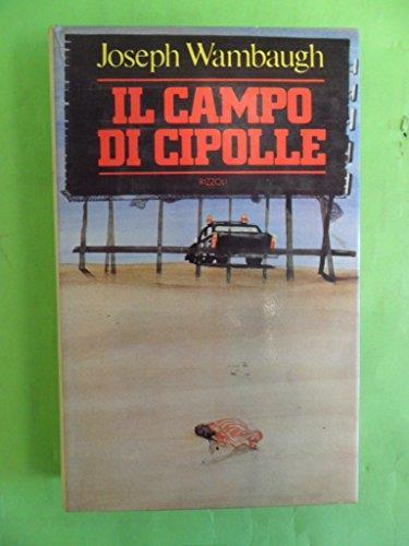 Il campo di cipolle - Joseph Wambaugh - copertina