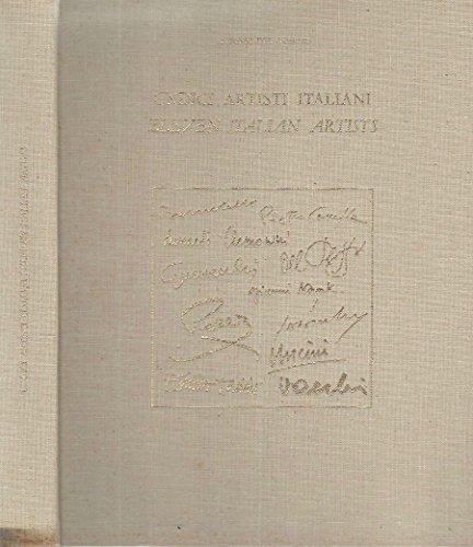 Undici artisti italiani eleven italian artists. L'apporto delle generazioni "di mezzo" all'arte italiana dal 1955 ad oggi nella ricerca di quattro scultori e sette pittori - Antonio Del Guercio - copertina