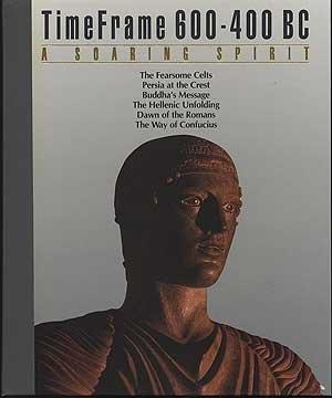 A Soaring Spirit: Timeframe 600-400 Bc by Time-Life Books (1-Jun-1988) Hardcover - copertina