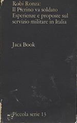 Il Pierino Va Soldato - Esperienze E Proposte Sul Servizio Militare In Italia