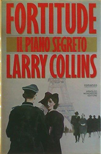 Fortitude Il piano segreto - Prima Edizione - Larry Collins - copertina