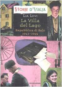 La Villa del Lago. La Repubblica di Salò 1943-1944 - Lia Levi - copertina