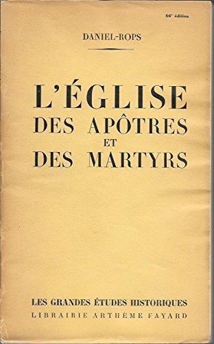 L' Eglise des Apôtres et des Martyrs - Henri Daniel Rops - copertina