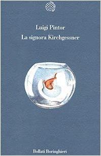 La signora Kirchgessner (Variantine) di Pintor, Luigi (1998) Tapa blanda - Luigi Pintor - copertina